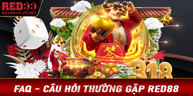 FAQ - Câu hỏi thường gặp khi các bet thủ tham gia cá cược tại Red88