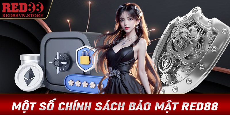 Điểm qua một số chính sách bảo mật Red88 nổi bật nhất hiện nay
